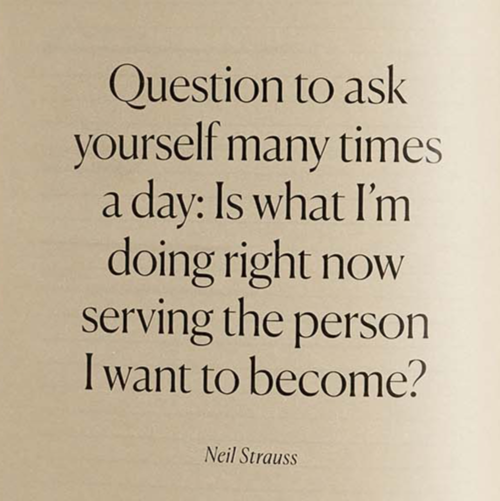 Beige background with black text of a Neil Strauss quote.